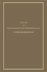 Book cover of Atlas der Ätiologischen und Experimentellen Syphilisforschung by Unknown