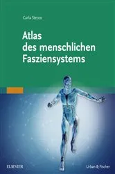 Book cover of Atlas des menschlichen Fasziensystems by Carla Stecco
