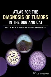 Book cover of Atlas for the Diagnosis of Tumors in the Dog and Cat by Anita R. Kiehl