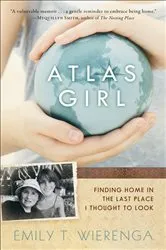 Book cover of Atlas Girl by Emily T. Wierenga