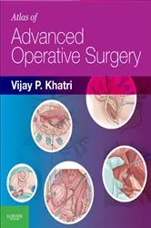 Book cover of Atlas of Advanced Operative Surgery E-Book by Khatri MBChB, MBA, FACS, Vijay P.