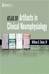 Book cover of Atlas of Artifacts in Clinical Neurophysiology by William O. Tatum