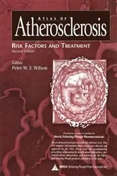 Book cover of Atlas of Atherosclerosis (2nd ed.) by Peter W.F Wilson