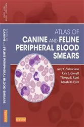 Book cover of Atlas of Canine and Feline Peripheral Blood Smears by Valenciano DVM, MS, DACVP, Amy C.