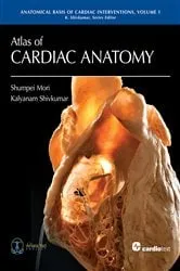 Book cover of Atlas of Cardiac Anatomy by Mori Shumpei