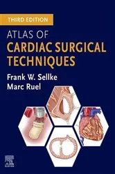 Book cover of Atlas of Cardiac Surgical Techniques - E-BOOK (3rd ed.) by Frank W. Sellke MD