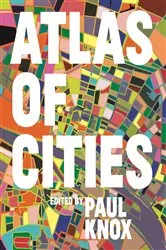 Book cover of Atlas of Cities by Paul Knox
