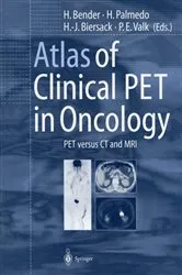 Book cover of Atlas of Clinical PET in Oncology by H. Bender