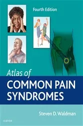 Book cover of Atlas of Common Pain Syndromes E-Book (4th ed.) by Waldman MD, JD, Steven D.
