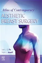 Book cover of Atlas of Contemporary Aesthetic Breast Surgery- E-Book by Pu MD, PhD, FACS, FICS, Lee L.Q.
