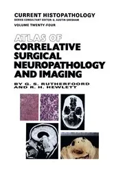 Book cover of Atlas of Correlative Surgical Neuropathology and Imaging by G.S. Rutherfoord