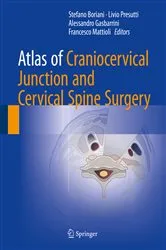 Book cover of Atlas of Craniocervical Junction and Cervical Spine Surgery by Stefano Boriani