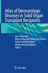 Book cover of Atlas of Dermatologic Diseases in Solid Organ Transplant Recipients by Jane Tomimori