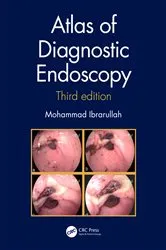 Book cover of Atlas of Diagnostic Endoscopy, 3E (3rd ed.) by Mohammad Ibrarullah