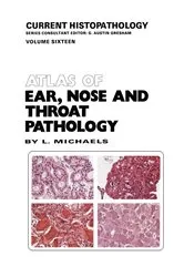 Book cover of Atlas of Ear, Nose and Throat Pathology by L. Michaels