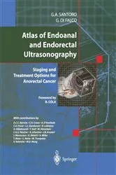 Book cover of Atlas of Endoanal and Endorectal Ultrasonography by Giulio A. Santoro