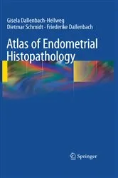 Book cover of Atlas of Endometrial Histopathology (3rd ed.) by Gisela Dallenbach-Hellweg