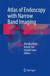 Book cover of Atlas of Endoscopy with Narrow Band Imaging by Manabu Muto