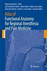 Book cover of Atlas of Functional Anatomy for Regional Anesthesia and Pain Medicine by Miguel Angel Reina
