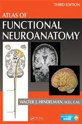 Book cover of Atlas of Functional Neuroanatomy (3rd ed.) by Walter Hendelman M.D.