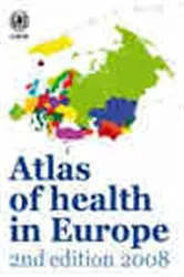 Book cover of Atlas of Health in Europe by WHO Regional Office for Europe