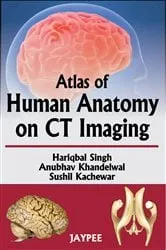 Book cover of Atlas Of Human Anatomy On CT Imaging by Singh Hariqbal