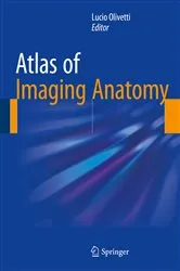 Book cover of Atlas of Imaging Anatomy by Lucio Olivetti