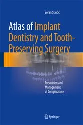 Book cover of Atlas of Implant Dentistry and Tooth-Preserving Surgery by Zoran Stajčić