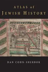 Book cover of Atlas of Jewish History by Dan Cohn-Sherbok