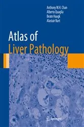 Book cover of Atlas of Liver Pathology by Anthony W.H. Chan