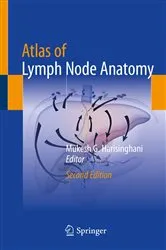 Book cover of Atlas of Lymph Node Anatomy (2nd ed.) by Mukesh G. Harisinghani
