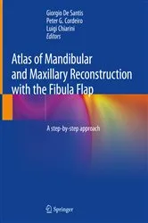 Book cover of Atlas of Mandibular and Maxillary Reconstruction with the Fibula Flap by Giorgio De Santis