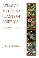 Book cover of Atlas of Medicinal Plants of Middle America by Julia F. Morton