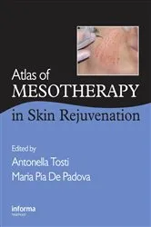 Book cover of Atlas of Mesotherapy in Skin Rejuvenation by Antonella Tosti