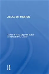 Book cover of Atlas Of Mexico by James B Pick