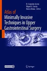 Book cover of Atlas of Minimally Invasive Techniques in Upper Gastrointestinal Surgery by M. Asunción Acosta