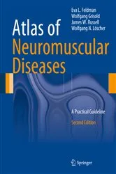 Book cover of Atlas of Neuromuscular Diseases (2nd ed.) by Eva L. Feldman