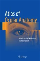 Book cover of Atlas of Ocular Anatomy by Mohammad Wakeel Ansari
