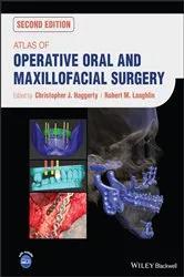 Book cover of Atlas of Operative Oral and Maxillofacial Surgery (2nd ed.) by Christopher J. Haggerty