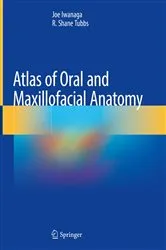 Book cover of Atlas of Oral and Maxillofacial Anatomy by Joe Iwanaga