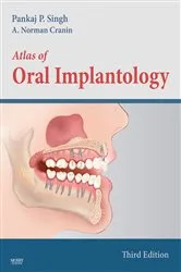 Book cover of Atlas of Oral Implantology - E-Book (3rd ed.) by Singh DDS, Diplomate ICOI, Diplomate ABOI, Fellow AAID, Pankaj