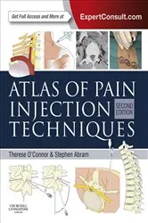 Book cover of Atlas of Pain Injection Techniques E-Book (2nd ed.) by O'Connor MB, FFARCSI, Therese C.