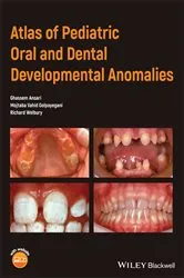 Book cover of Atlas of Pediatric Oral and Dental Developmental Anomalies by Ghassem Ansari