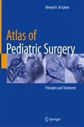 Book cover of Atlas of Pediatric Surgery by Ahmed H. Al-Salem