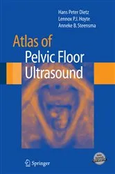 Book cover of Atlas of Pelvic Floor Ultrasound by Hans Peter Dietz