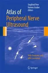 Book cover of Atlas of Peripheral Nerve Ultrasound by Siegfried Peer