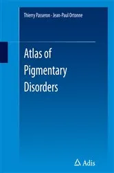 Book cover of Atlas of Pigmentary Disorders by Thierry Passeron
