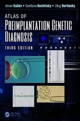 Book cover of Atlas of Preimplantation Genetic Diagnosis (3rd ed.) by Anver Kuliev