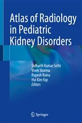 Book cover of Atlas of Radiology in Pediatric Kidney Disorders by Sidharth Kumar Sethi