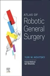 Book cover of Atlas of Robotic General Surgery E-Book by Novitsky MD, FACS, Yuri W.